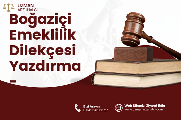 Boğaziçi Emeklilik Dilekçesi Yazdırma - Seydikemer