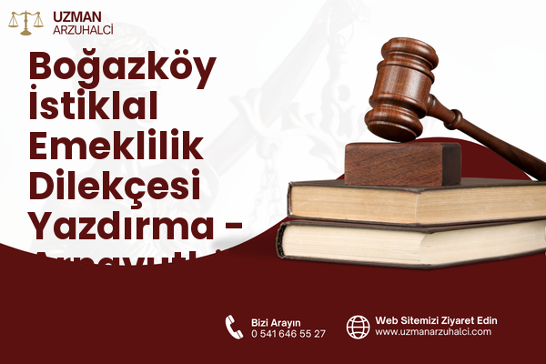 Boğazköy İstiklal Emeklilik Dilekçesi Yazdırma - Arnavutköy