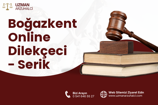 Boğazkent Online Dilekçeci - Serik