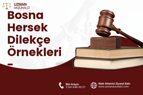 Bosna Hersek Dilekçe Örnekleri - Selçuklu