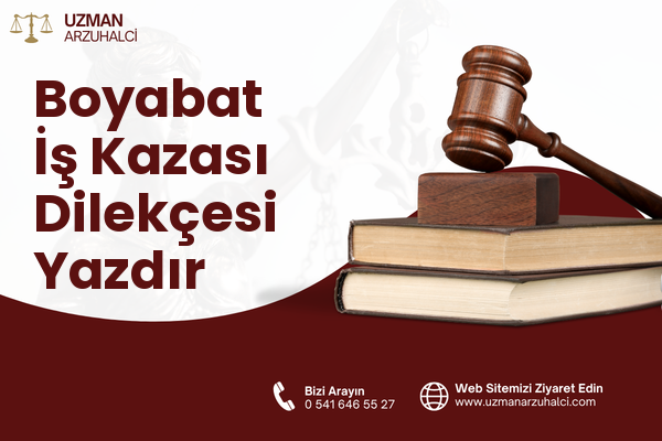 Boyabat İş Kazası Dilekçesi Yazdır