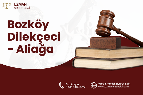 Bozköy Dilekçeci - Aliağa