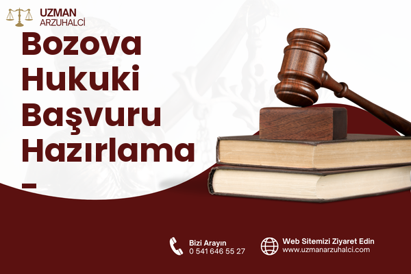 Bozova Hukuki Başvuru Hazırlama - Korkuteli