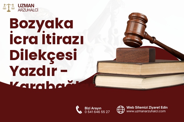 Bozyaka İcra İtirazı Dilekçesi Yazdır - Karabağlar