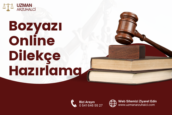 Bozyazı Online Dilekçe Hazırlama