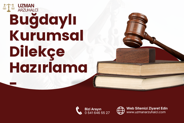 Buğdaylı Kurumsal Dilekçe Hazırlama - Merzifon