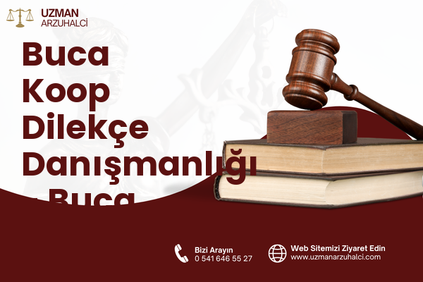 Buca Koop Dilekçe Danışmanlığı - Buca