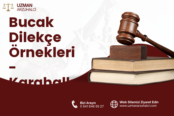 Bucak Dilekçe Örnekleri - Karahallı