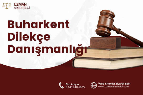 Buharkent Dilekçe Danışmanlığı
