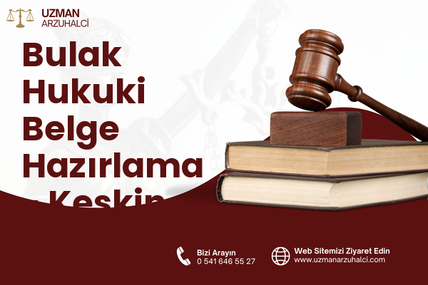 Bulak Hukuki Belge Hazırlama - Keskin