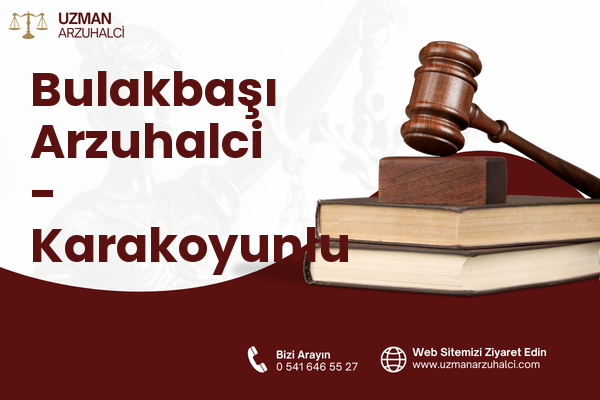 Bulakbaşı Arzuhalci - Karakoyunlu