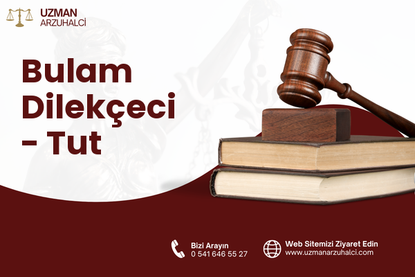 Bulam Dilekçeci - Tut
