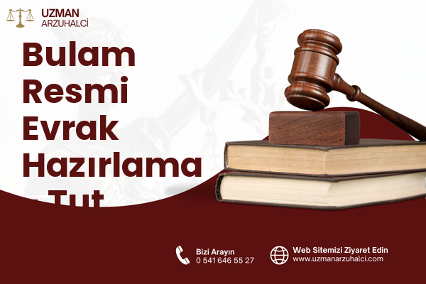 Bulam Resmi Evrak Hazırlama - Tut