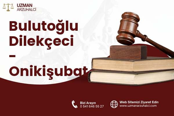 Bulutoğlu Dilekçeci - Onikişubat