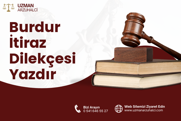Burdur İtiraz Dilekçesi Yazdır