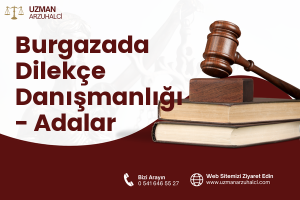Burgazada Dilekçe Danışmanlığı - Adalar