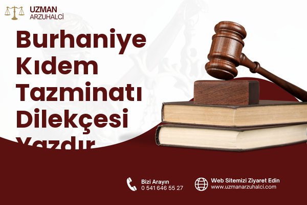 Burhaniye Kıdem Tazminatı Dilekçesi Yazdır