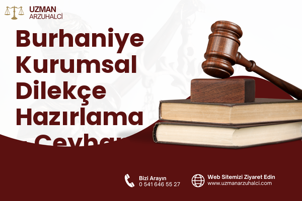 Burhaniye Kurumsal Dilekçe Hazırlama - Ceyhan