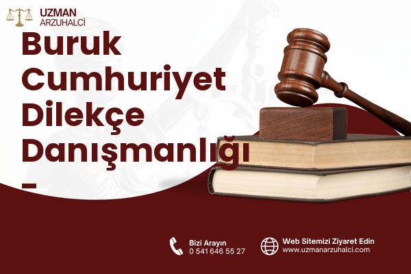 Buruk Cumhuriyet Dilekçe Danışmanlığı - Sarıçam