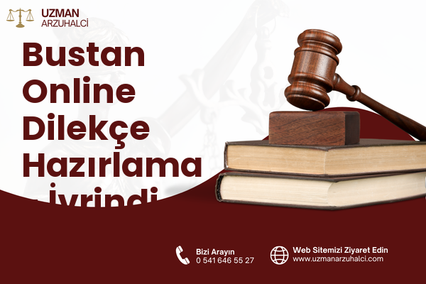 Bustan Online Dilekçe Hazırlama - İvrindi