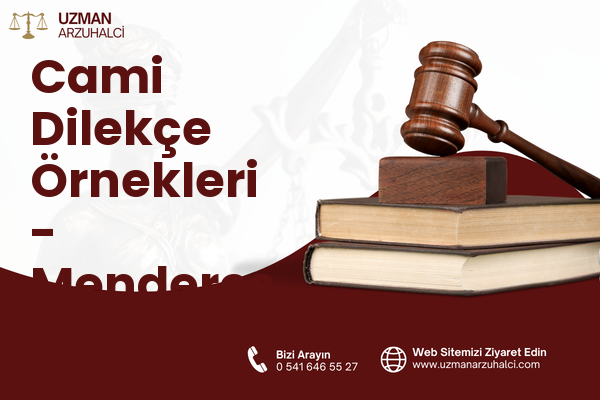 Cami Dilekçe Örnekleri - Menderes
