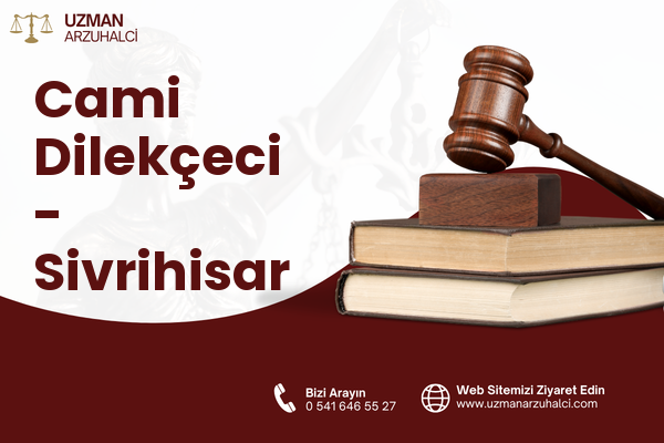 Cami Dilekçeci - Sivrihisar