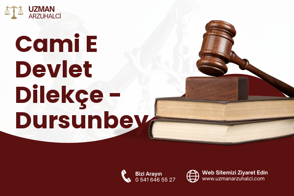 Cami E Devlet Dilekçe - Dursunbey