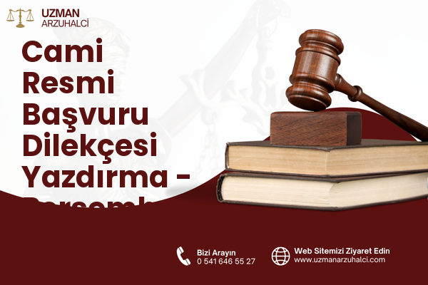 Cami Resmi Başvuru Dilekçesi Yazdırma - Perşembe