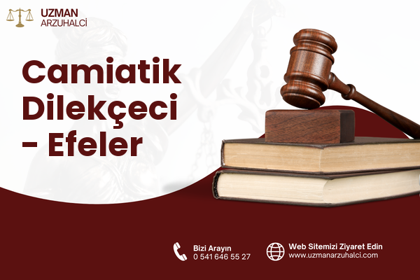 Camiatik Dilekçeci - Efeler