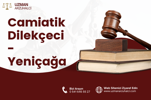Camiatik Dilekçeci - Yeniçağa