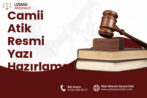 Camii Atik Resmi Yazı Hazırlama - Malkara