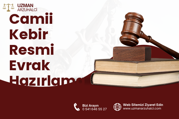 Camii Kebir Resmi Evrak Hazırlama - Ulubey