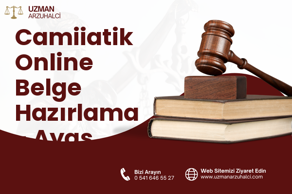 Camiiatik Online Belge Hazırlama - Ayaş