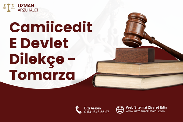 Camiicedit E Devlet Dilekçe - Tomarza