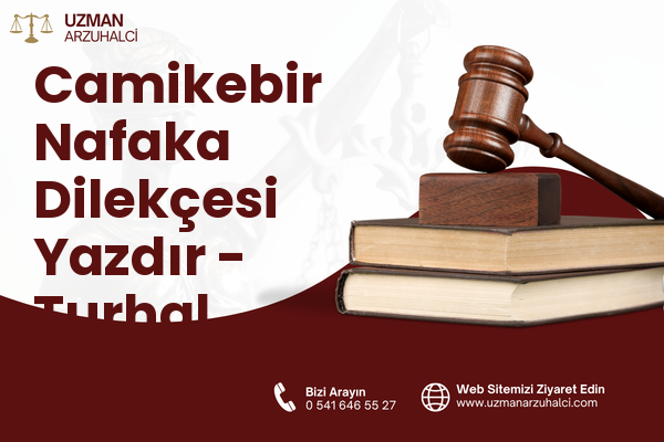 Camikebir Nafaka Dilekçesi Yazdır - Turhal