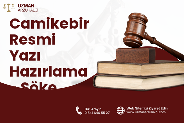 Camikebir Resmi Yazı Hazırlama - Söke