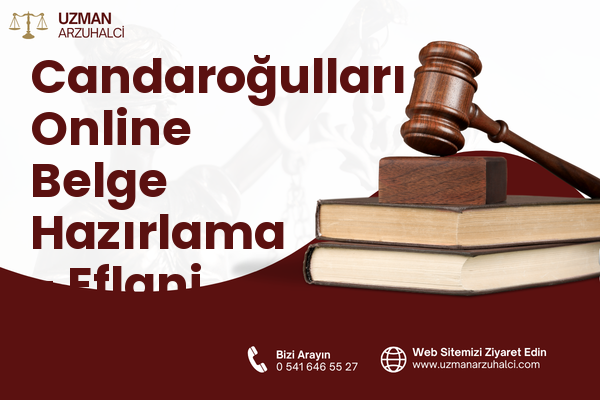Candaroğulları Online Belge Hazırlama - Eflani