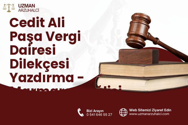 Cedit Ali Paşa Vergi Dairesi Dilekçesi Yazdırma - Marmaraereğlisi
