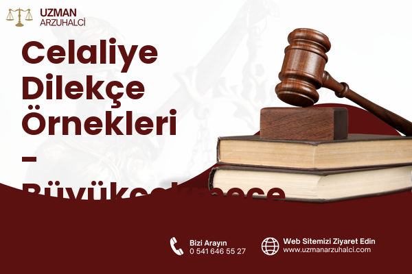 Celaliye Dilekçe Örnekleri - Büyükçekmece