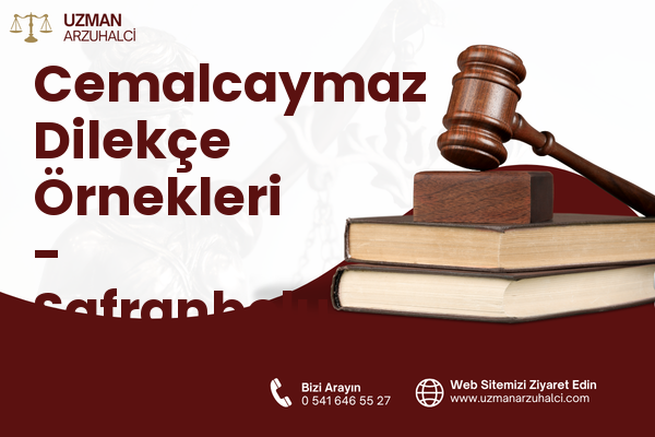 Cemalcaymaz Dilekçe Örnekleri - Safranbolu