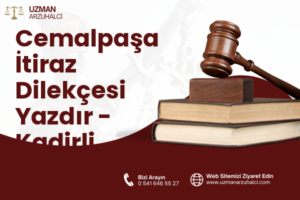 Cemalpaşa İtiraz Dilekçesi Yazdır - Kadirli