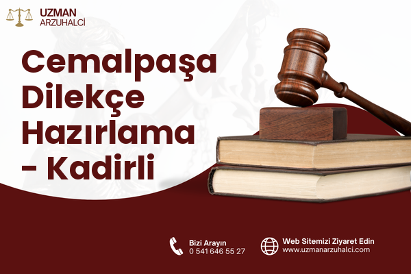 Cemalpaşa Dilekçe Hazırlama - Kadirli