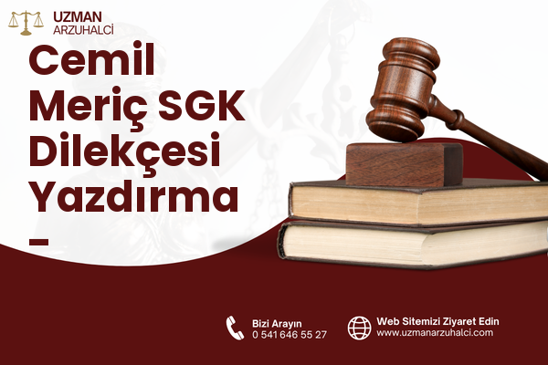 Cemil Meriç SGK Dilekçesi Yazdırma - Ümraniye