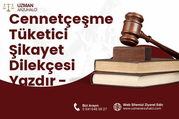 Cennetçeşme Tüketici Şikayet Dilekçesi Yazdır - Karabağlar