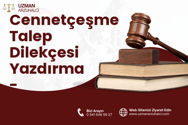 Cennetçeşme Talep Dilekçesi Yazdırma - Karabağlar