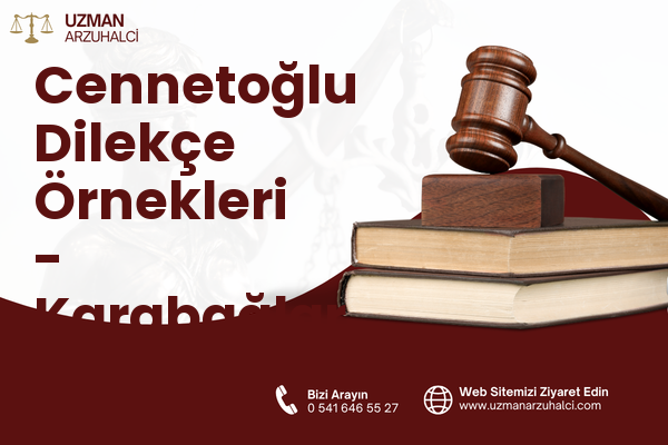 Cennetoğlu Dilekçe Örnekleri - Karabağlar