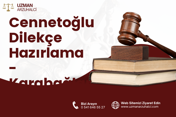 Cennetoğlu Dilekçe Hazırlama - Karabağlar