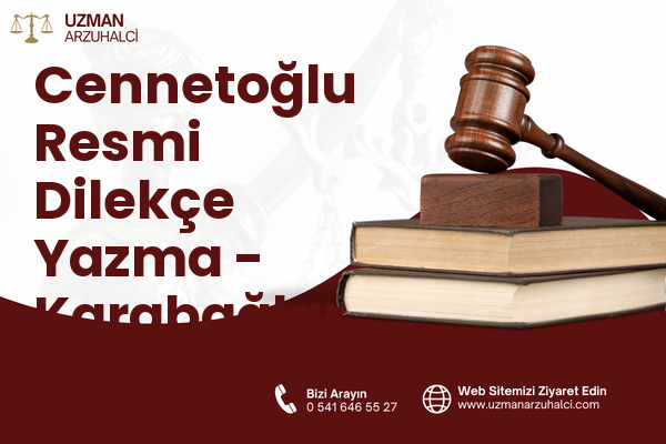 Cennetoğlu Resmi Dilekçe Yazma - Karabağlar