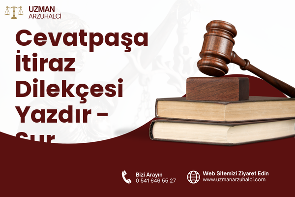Cevatpaşa İtiraz Dilekçesi Yazdır - Sur