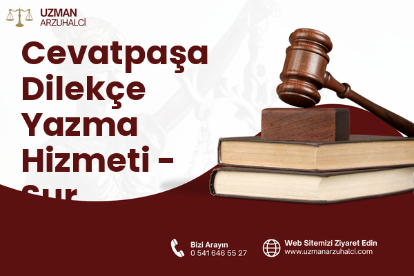 Cevatpaşa Dilekçe Yazma Hizmeti - Sur